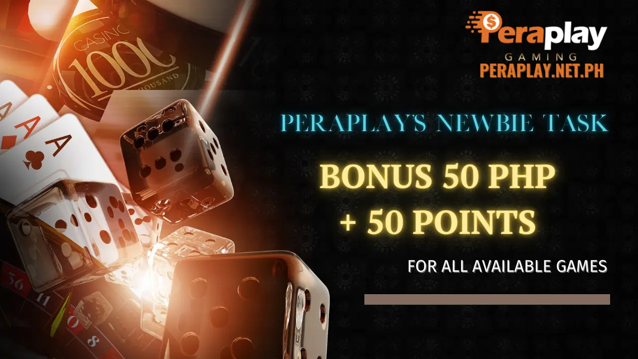 Join Peraplay's Newbie Task: Earn 50 PHP and 50 Points Instantly