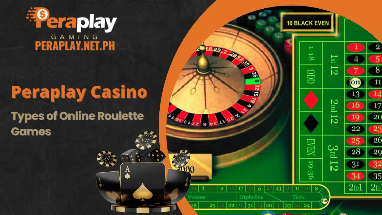 Types of Online Roulette Games peraplay